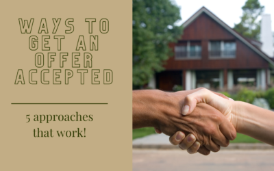 Ways to Get an Offer Accepted