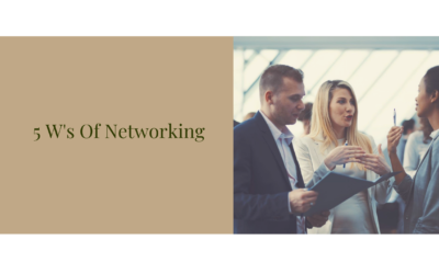 5 W’s Of Networking