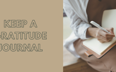 Keep a Gratitude Journal