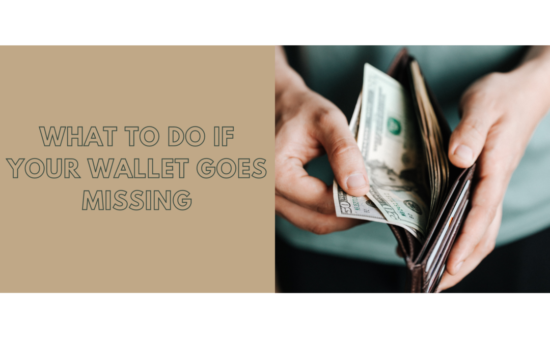 What To Do If Your Wallet Goes Missing